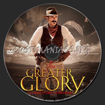 For Great Glory : The True Story Of Cristiada (2012) dvd label