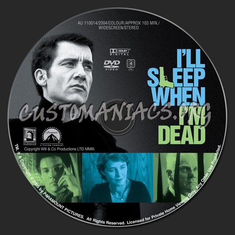 I'll Sleep When I'm Dead dvd label