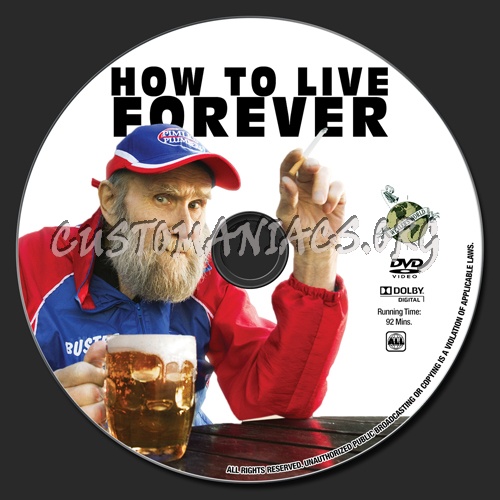 How To Live Forever dvd label