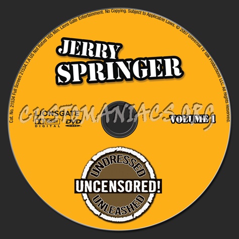 Jerry Springer Undressed Uncensored! Unleased Volume 1 dvd label