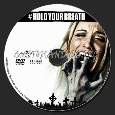 Hold Your Breath dvd label