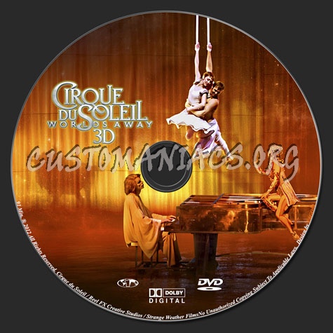 Cirque Du Soleil Worlds Away dvd label