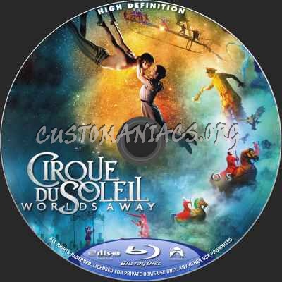 Cirque Du Soleil: Worlds Away (2D+3D) blu-ray label