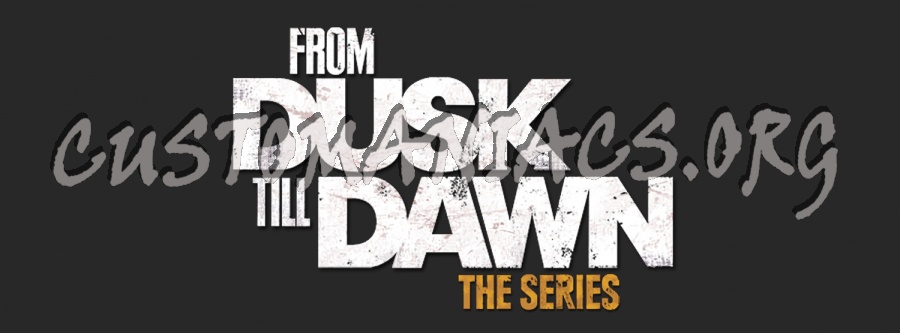 From Dusk Till Dawn The Series 