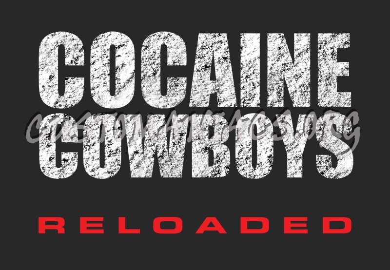 Cocaine Cowboys Reloaded 