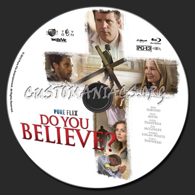 Do You Believe? blu-ray label