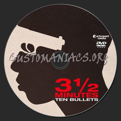 3 1/2 Minutes Ten Bullets dvd label