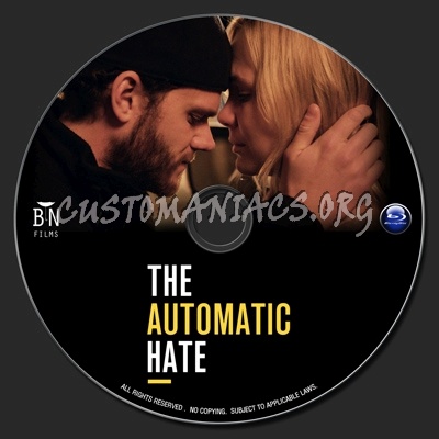 The Automatic Hate (2015) blu-ray label