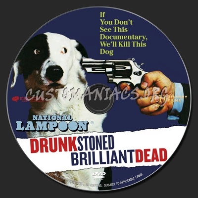 Drunk Stoned Brilliant Dead : The Story Of The National Lampoon (2015) dvd label