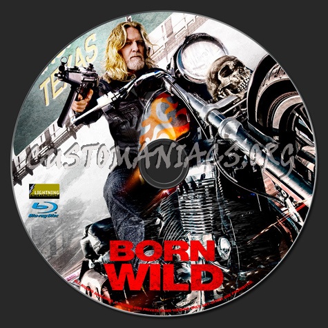 Born Wild blu-ray label