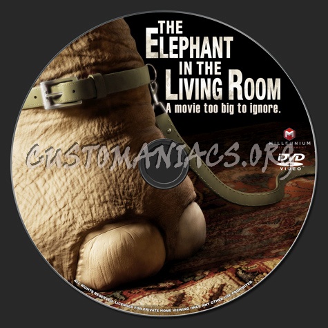 The Elephant in the Living Room dvd label