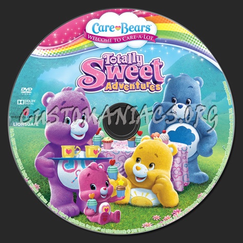 Care Bears Totally Sweet Adventures dvd label