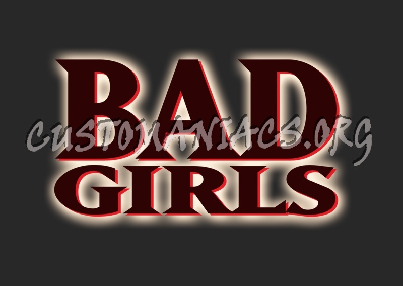 Bad Girls 