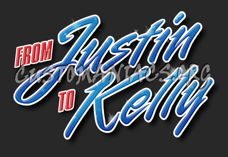 From Justin to Kelly 