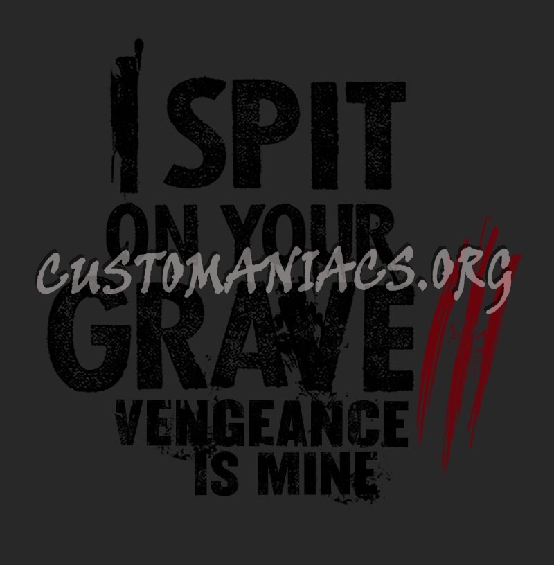 I Spit on Your Grave 3 